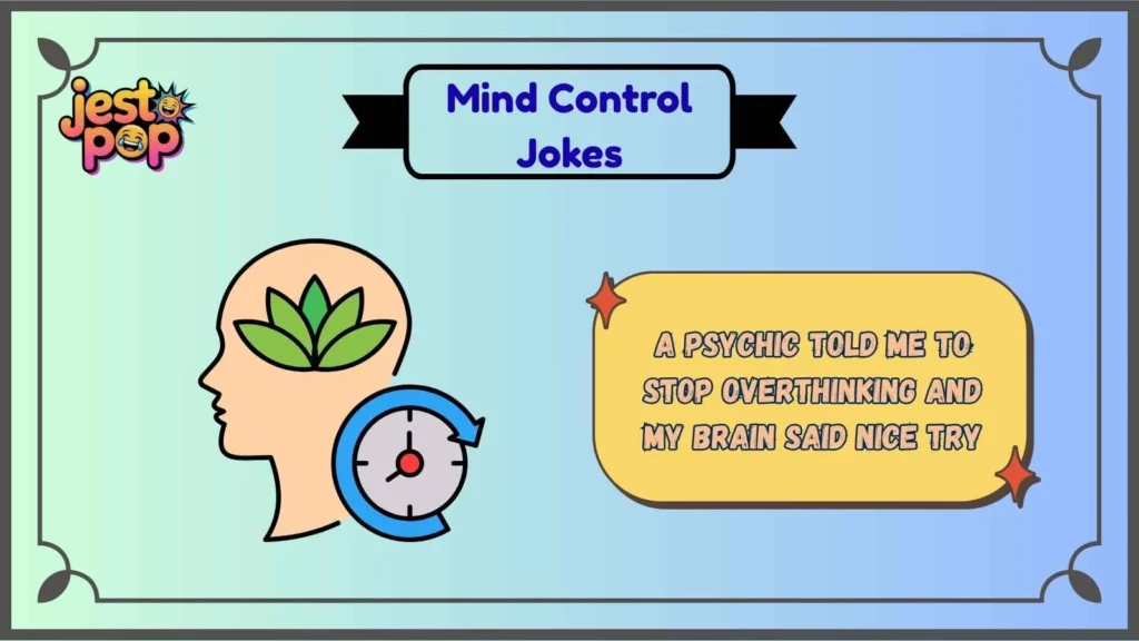 Telepathic Humor That Sneaks Into Your Thoughts