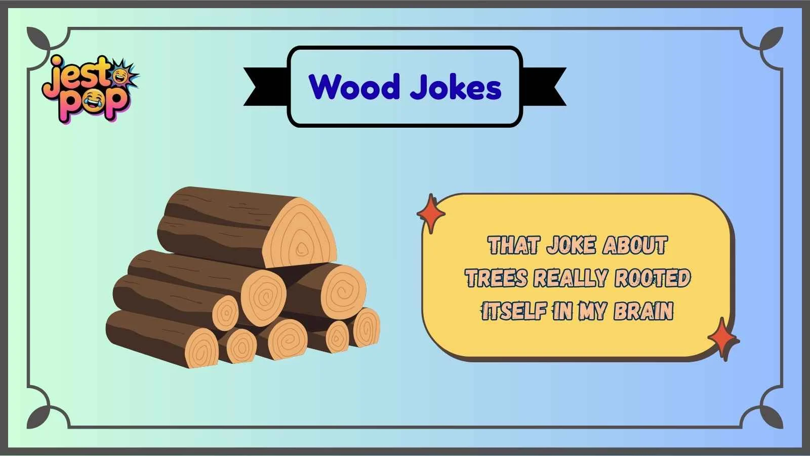 Wood Jokes