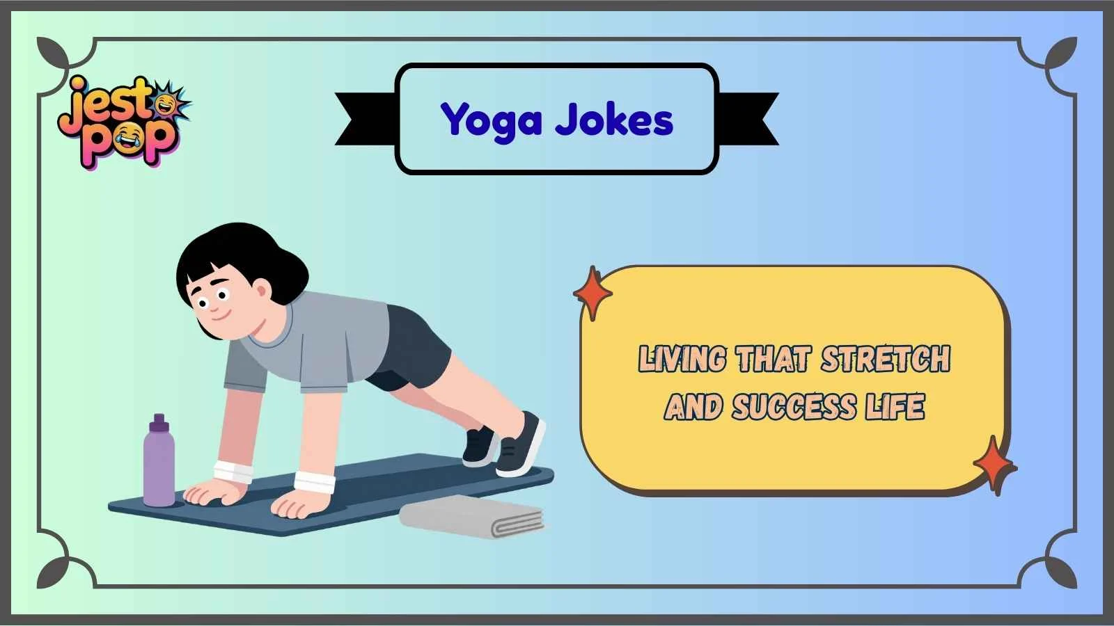 Yoga Jokes