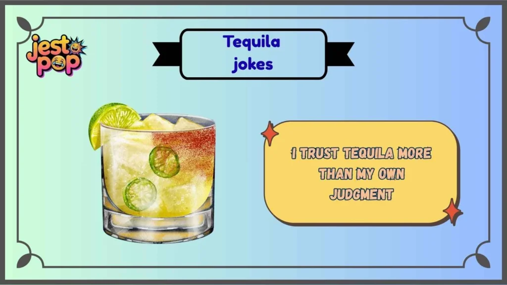 Tequila Jokes That Hit Instantly