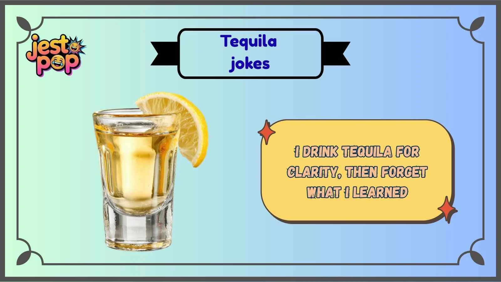 tequila jokes