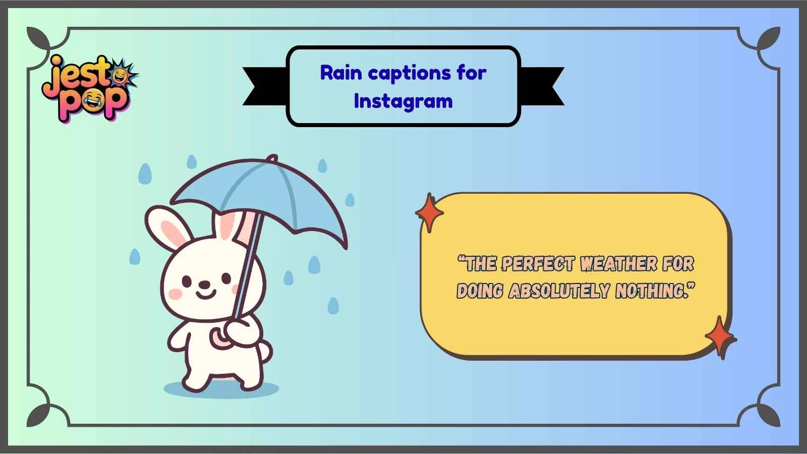 Rain captions for Instagram